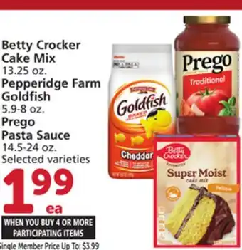 Albertsons Betty Crocker Cake Mix 13.25 oz. Pepperidge Farm Goldfish 5.9-8 oz. Prego Pasta Sauce 14.5-24 oz offer