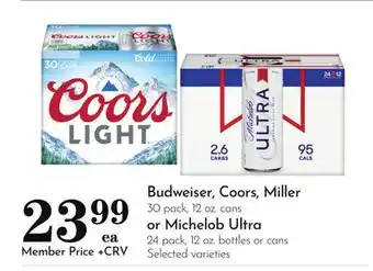 Pavilions Budweiser, Coors, Miller 30 pack, 12 oz. cans or Michelob Ultra 24 pack, 12 oz. bottles or cans offer