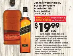 Ralphs Johnnie Walker Black, Bulleit, Belvedere or Aviation Gin offer