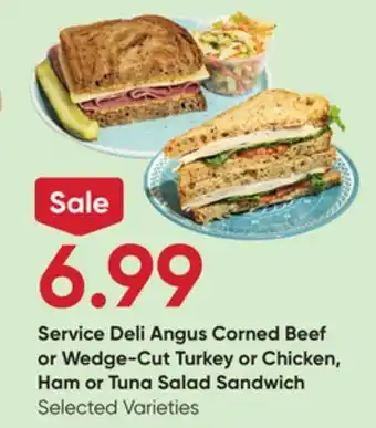 Stater Bros Service Deli Angus Corned Beef or Wedge-Cut Turkey or Chicken, Ham or Tuna Salad Sandwich offer