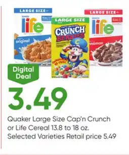 Stater Bros Quaker Large Size Cap'n Crunch or Life Cereal offer