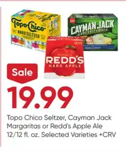 Stater Bros Topo Chico Seltzer, Cayman Jack Margaritas or Redd's Apple Ale offer