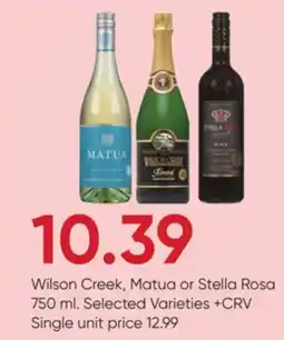 Stater Bros Wilson Creek, Matua or Stella Rosa offer