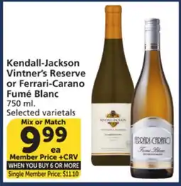 Vons Kendall-Jackson Vintner's Reserve or Ferrari-Carano Fumé Blanc offer