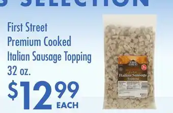 Smart & Final First Street Premium Cooked Italian Sausage Topping offer