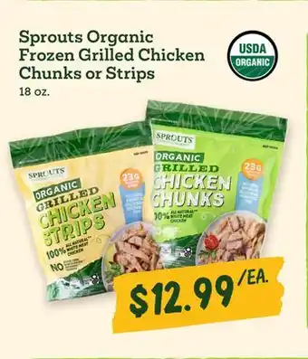 Sprouts Farmers Market Sprouts Organic Frozen Grilled Chicken Chunks or Strips offer