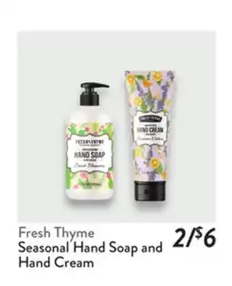 Fresh Thyme Fresh Thyme Seasonal Hand Soap and Hand Cream offer