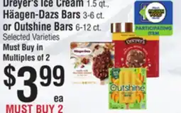 Smart & Final Dreyer's Ice Cream, Häagen-Dazs Bars or Outshine Bars offer