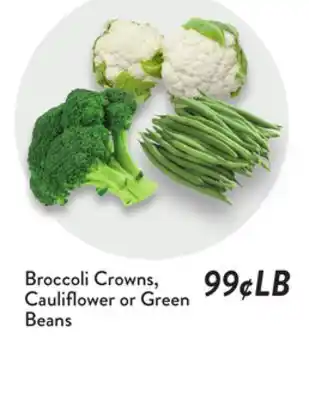 Fresh Thyme Broccoli Crowns, Cauliflower or Green Beans offer