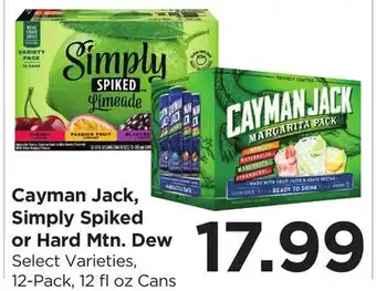 Food 4 Less Cayman Jack, Simply Spiked or Hard Mtn. Dew offer