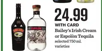 Mariano's Bailey's Irish Cream or Espolòn Tequila offer