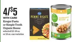 Mariano's Kroger Pasta or Simple Truth Organic Beans offer