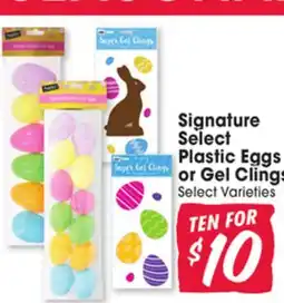 Jewel-Osco Signature Select Plastic Eggs or Gel Clings offer