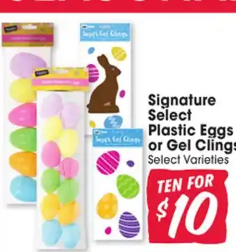 Jewel-Osco Signature Select Plastic Eggs or Gel Clings offer