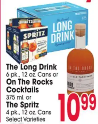 Jewel-Osco The Long Drink 6 pk., 12 oz. Cans or On The Rocks Cocktails 375 ml. or The Spritz 4 pk., 12 oz. Cans offer