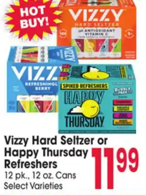 Jewel-Osco Vizzy Hard Seltzer or Happy Thursday Refreshers Refreshers offer