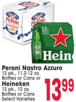 Jewel-Osco Peroni Nastro Azzuro 12 pk., 11.2-12 oz. Bottles or Cans or Heineken 12 pk., 12 oz. Bottles or Cans offer