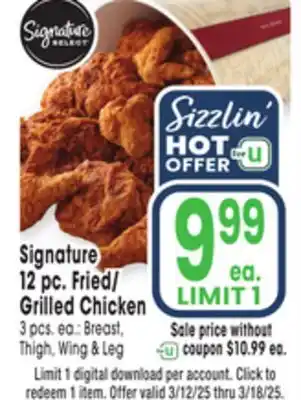 Jewel-Osco Signature 12 pc. Fried/ Grilled Chicken offer