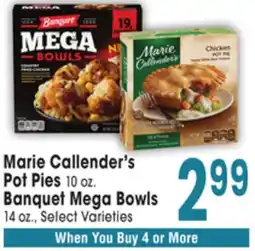 Jewel-Osco Marie Callender's Pot Pies 10 oz. Banquet Mega Bowls 14 oz offer