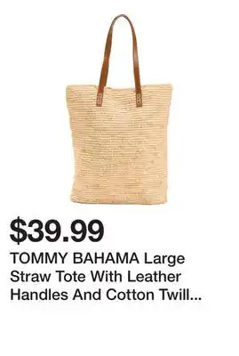 Marshalls TOMMY BAHAMA Large Straw Tote With Leather Handles And Cotton Twill Lining offer