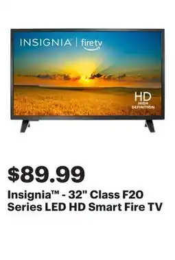 Best Buy Insignia - 32 Class F20 Series LED HD Smart Fire TV offer