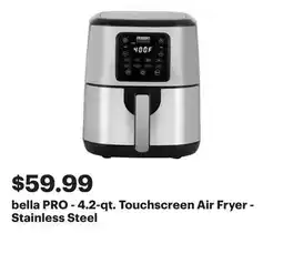 Best Buy bella PRO - 4.2-qt. Touchscreen Air Fryer - Stainless Steel offer