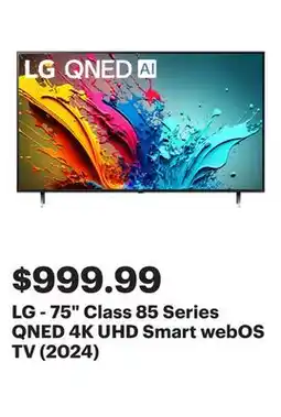 Best Buy LG - 75 Class 85 Series QNED 4K UHD Smart webOS TV (2024) offer