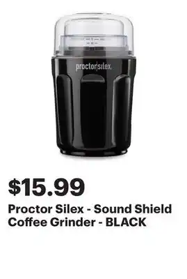 Best Buy Proctor Silex - Sound Shield Coffee Grinder - BLACK offer