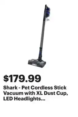 Best Buy Shark - Pet Cordless Stick Vacuum with XL Dust Cup, LED Headlights - Blue Iris offer