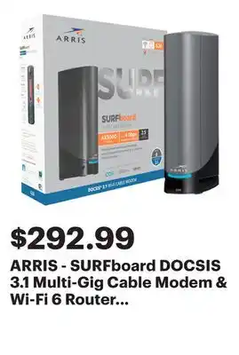 Best Buy ARRIS - SURFboard DOCSIS 3.1 Multi-Gig Cable Modem & Wi-Fi 6 Router Combo - Black offer