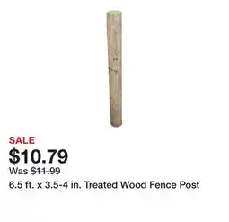 Tractor Supply Company 6.5 ft. x 3.5-4 in. Treated Wood Fence Post offer