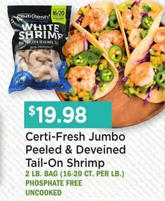 Heinen's Certi-Fresh Jumbo Peeled & Deveined Tail-On Shrimp offer