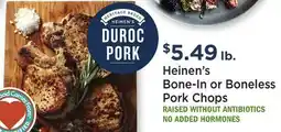 Heinen's Heinen's Bone-In or Boneless Pork Chops offer