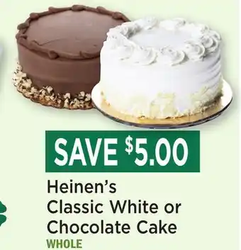 Heinen's Heinen's Classic White or Chocolate Cake offer