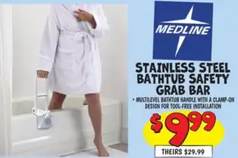 Ollie's MEDLINE STAINLESS STEEL BATHTUB SAFETY GRAB BAR offer