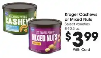 Kroger Kroger Cashews or Mixed Nuts offer