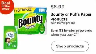 Walgreens Bounty or Puffs Paper Products offer