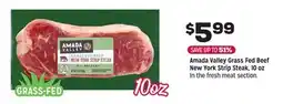 Grocery Outlet Amada Valley Grass Fed Beef New York Strip Steak, 10 oz offer