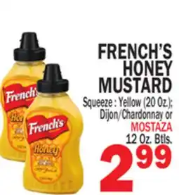 Bravo Supermarkets FRENCH'S HONEY MUSTARD offer