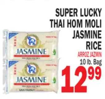 Bravo Supermarkets SUPER LUCKY THAI HOM MOLI JASMINE RICE offer