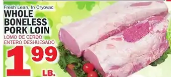 Bravo Supermarkets WHOLE BONELESS PORK LOIN offer