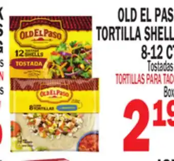 Bravo Supermarkets OLD EL PASO TOSTADAS OR TORTILLA SHELLS 8-12 CT offer