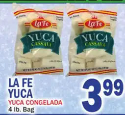 Bravo Supermarkets LA FE YUCA offer