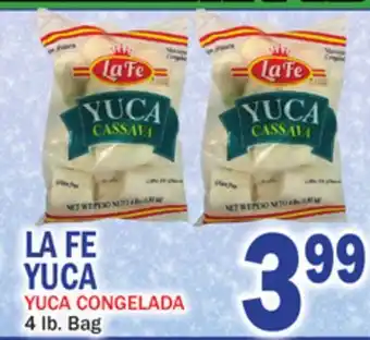 Bravo Supermarkets LA FE YUCA offer