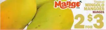 Bravo Supermarkets MINGOLO MANGOES offer