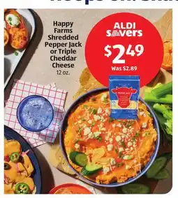 Aldi Happy Farms Shredded Pepper Jack or Triple Cheddar Cheese offer