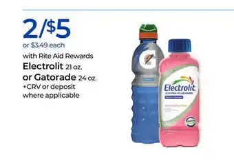 Rite Aid Electrolit 21 oz. or Gatorade 24 oz offer