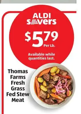 Aldi Thomas Farms Fresh Grass Fed Stew Meat offer