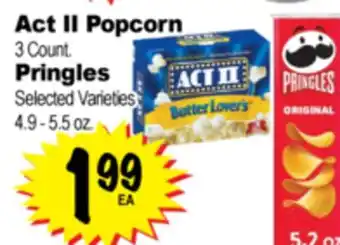 Superior Grocers Act II Popcorn 3 Count., Pringles Selected Varieties 4.9 - 5.5 oz offer