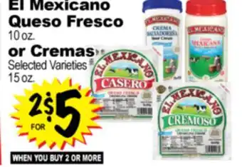 Superior Grocers El Mexicano Queso Fresco 10 oz. or Cremas 15 oz offer